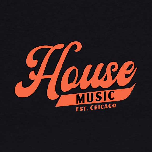 HOUSE MUSIC  - b ball font (orange) by DISCOTHREADZ 